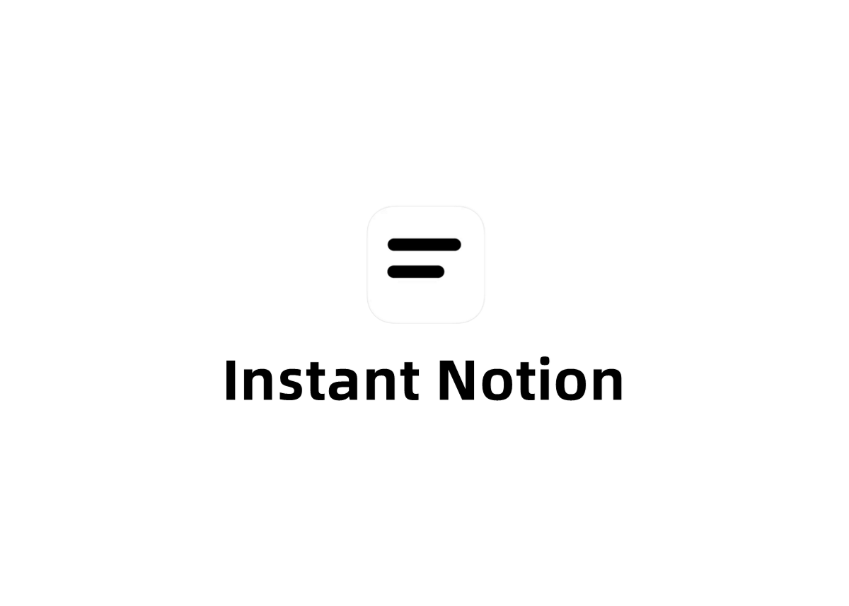Instant Notion-笔记软件