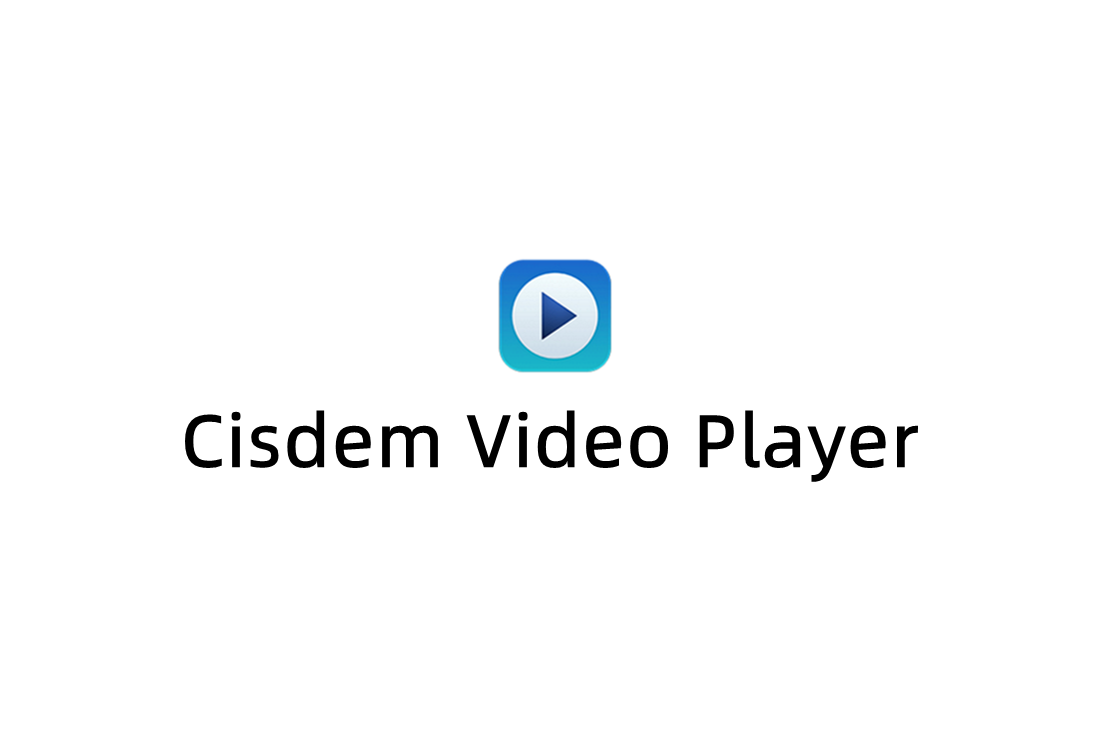 Cisdem Video Player-视频播放软件