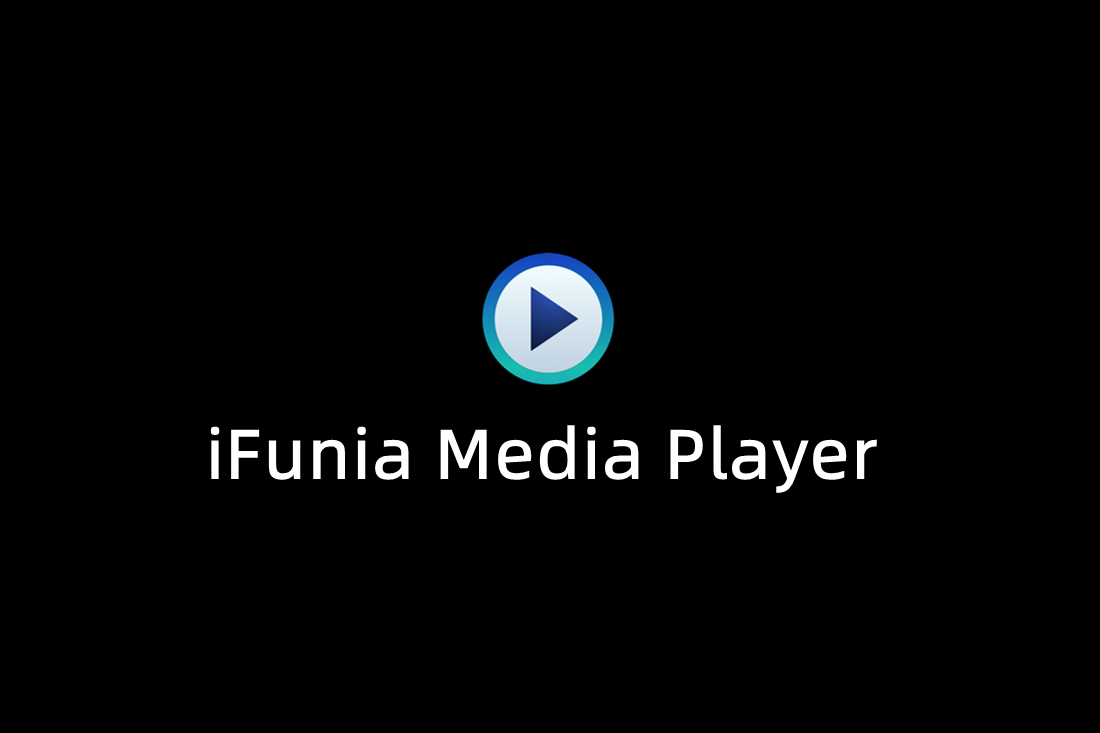 iFunia Media Player-视频播放软件