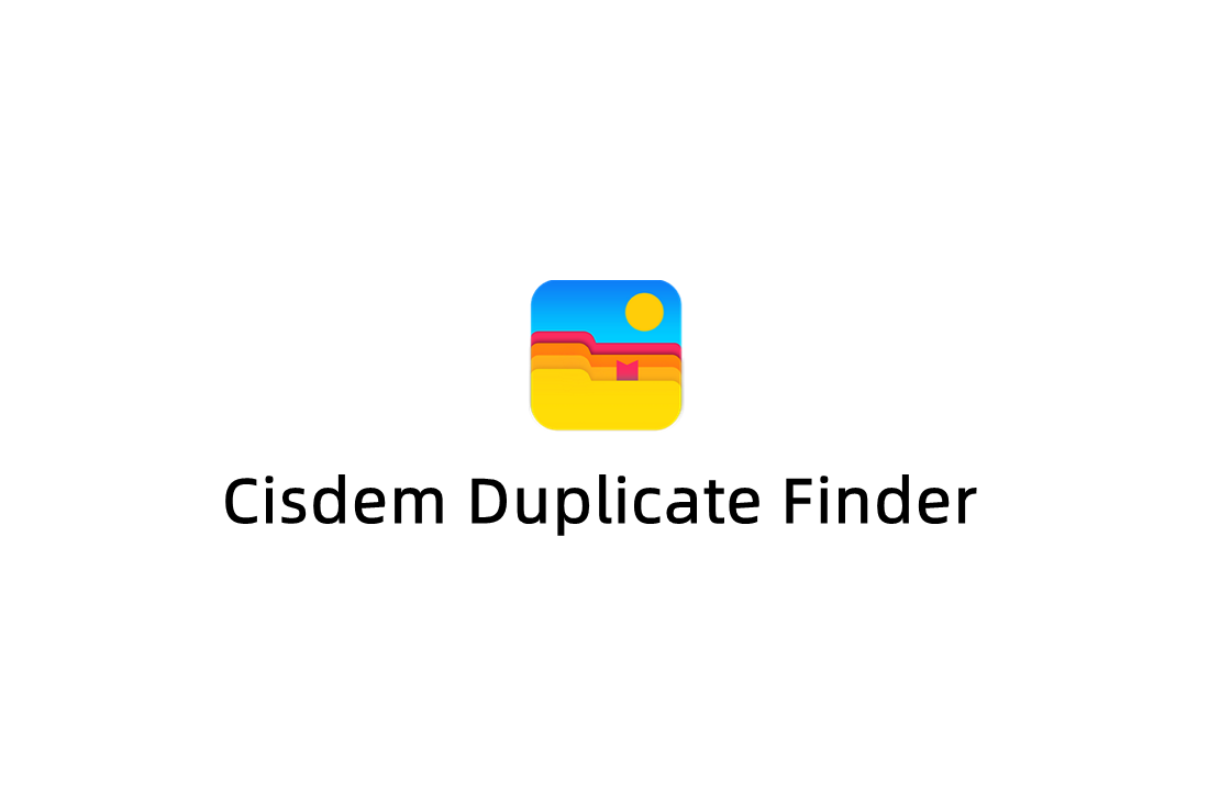 Cisdem Duplicate Finder-文件管理软件