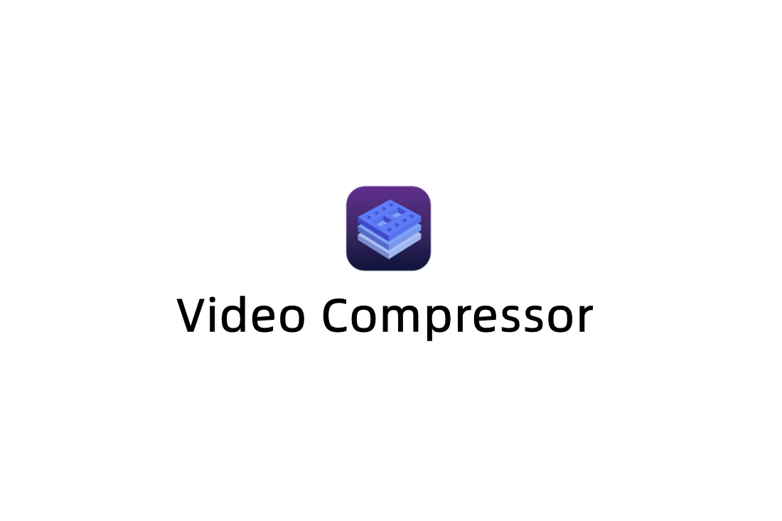 Video Compressor-视频压缩软件