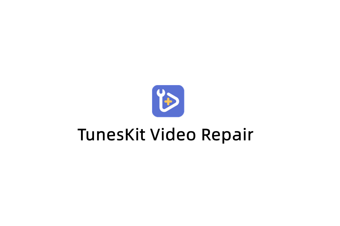 TunesKit Video Repair-视频修复软件