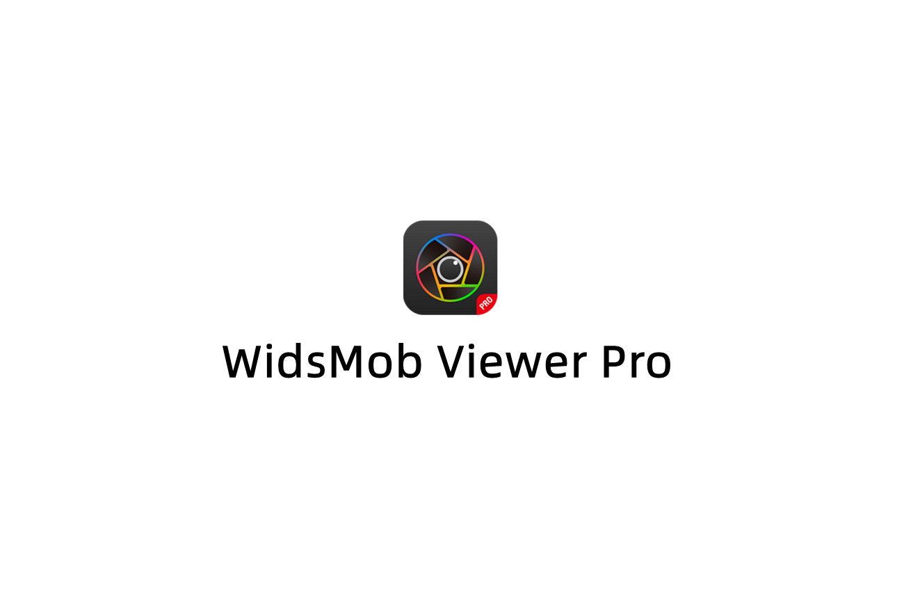 WidsMob Viewer Pro-看图软件