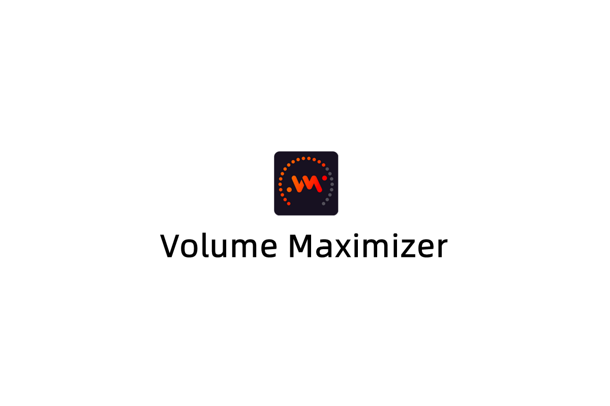 Volume Maximizer-音乐播放软件